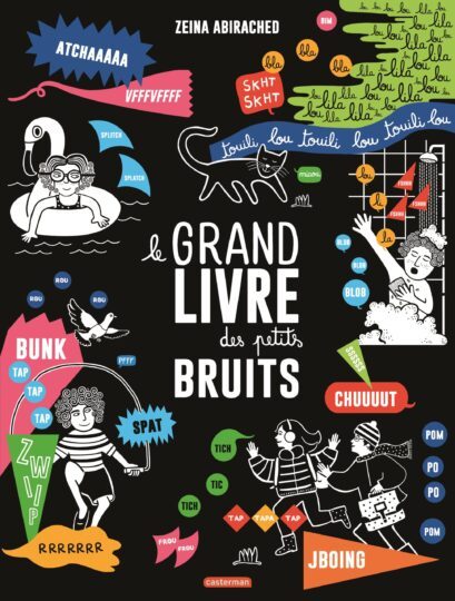 Le grand livre des petits bruits