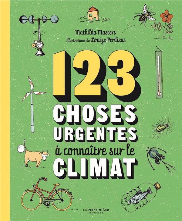 123 choses urgentes à connaître sur le climat