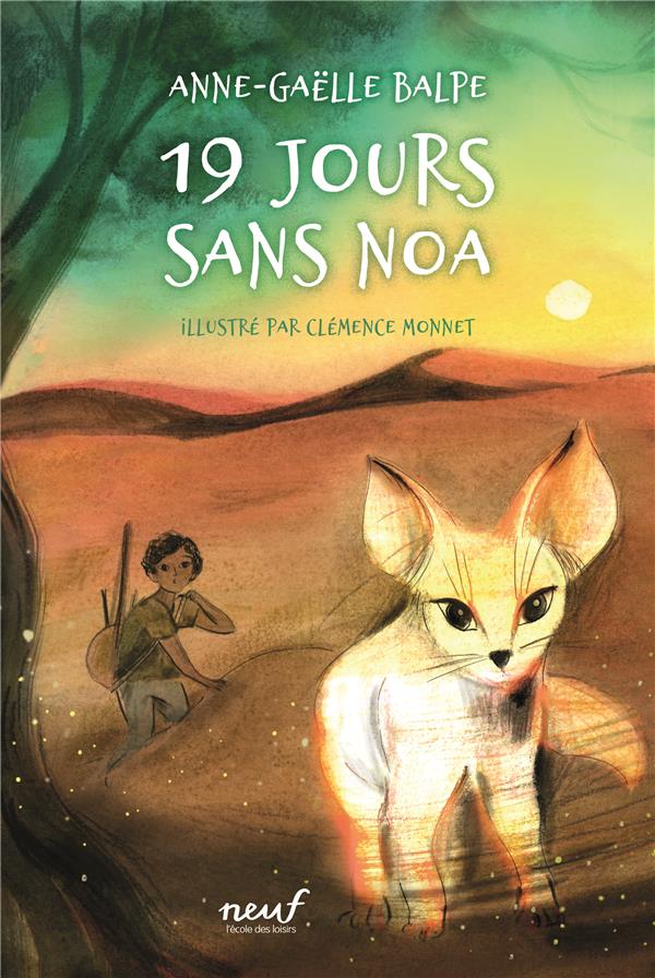 19 jours sans Noa