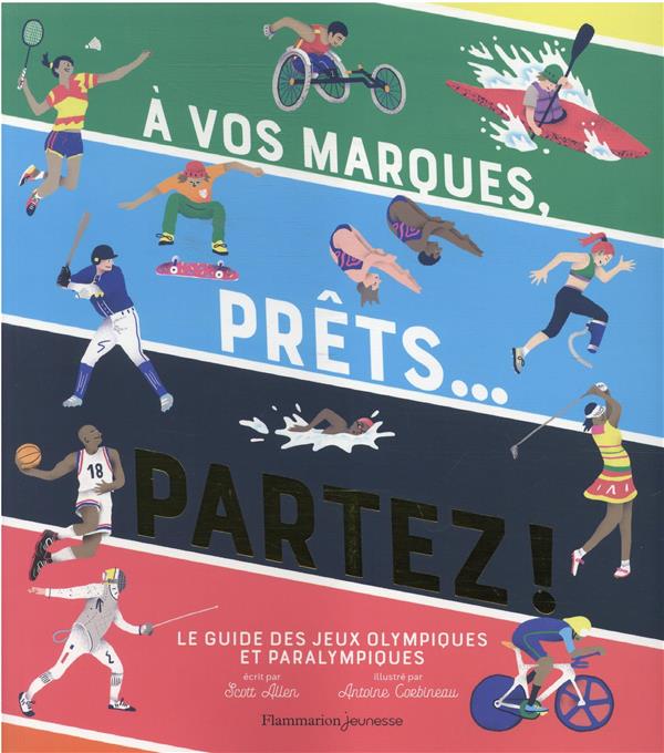 à vos marques, prêts, partez ! le guide des jeux olympiques et paralympiques