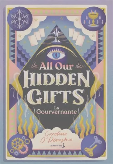 All our hidden gifts Tome 1 : la gouvertnante