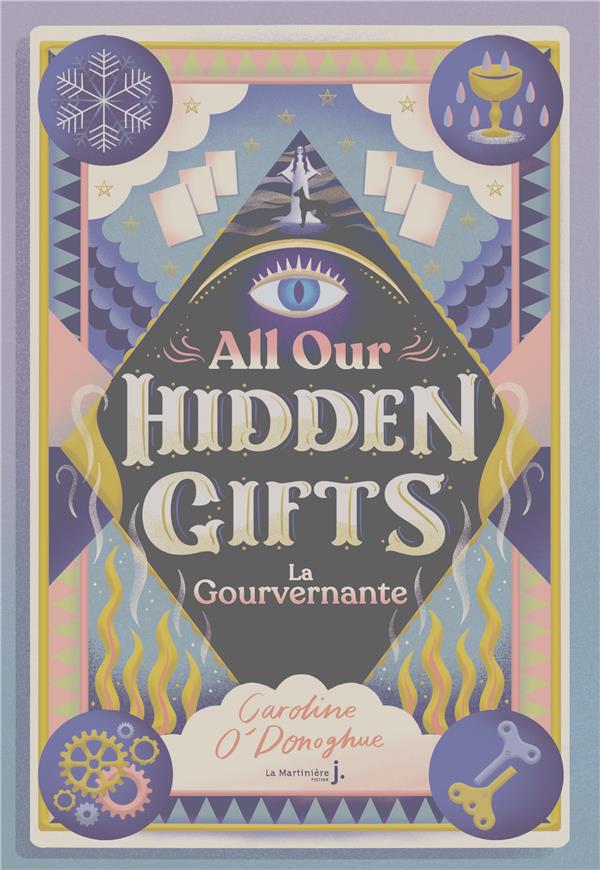 All our hidden gifts Tome 1 : la gouvertnante