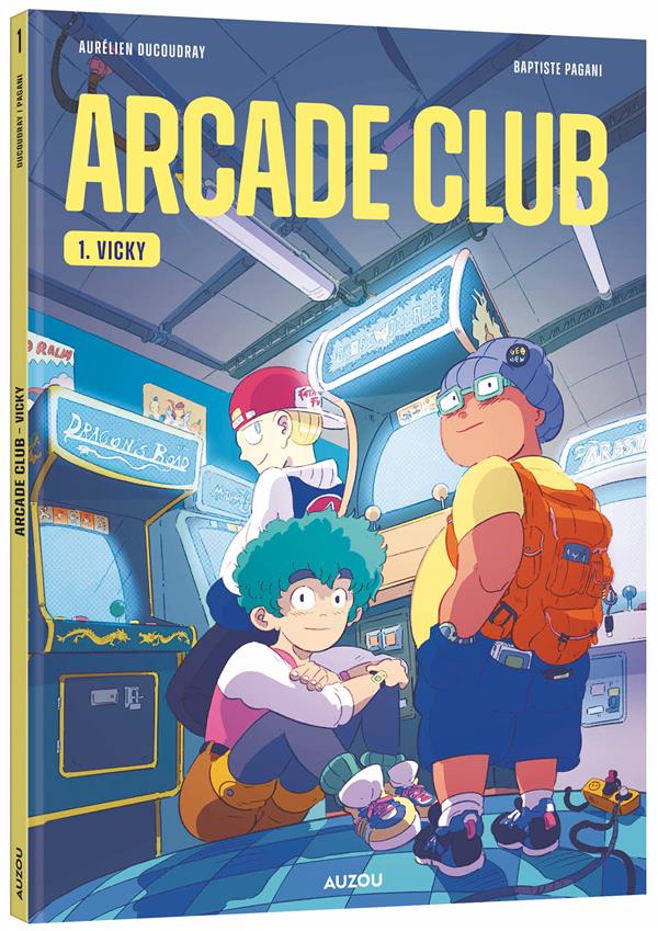 Arcade club Tome 1 : Vicky