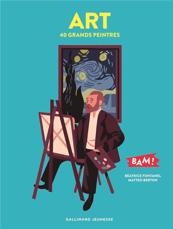 Art ; 40 grands peintres