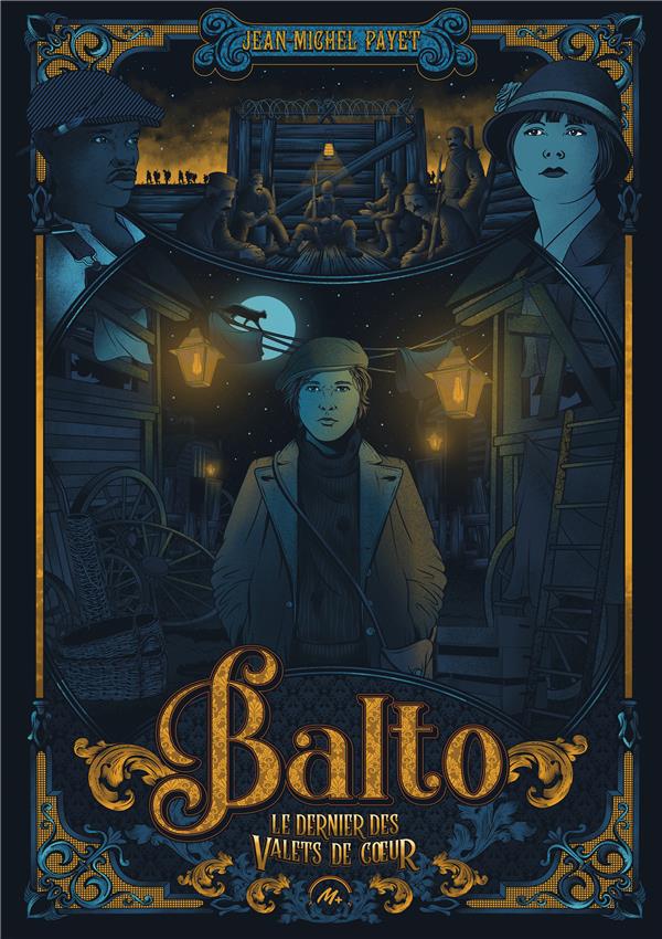 Balto Tome 1 : le dernier des valets-de-coeur