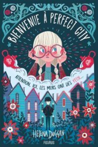 Bienvenue à Perfect City Tome 1 : attention, ici, les murs ont des yeux…