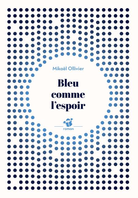 Bleu comme l’espoir