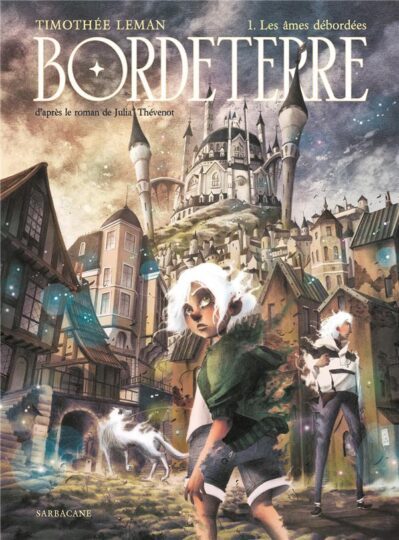 Bordeterre Tome 1 : Les âmes débordées