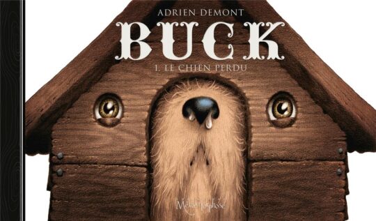 Buck ; le chien perdu