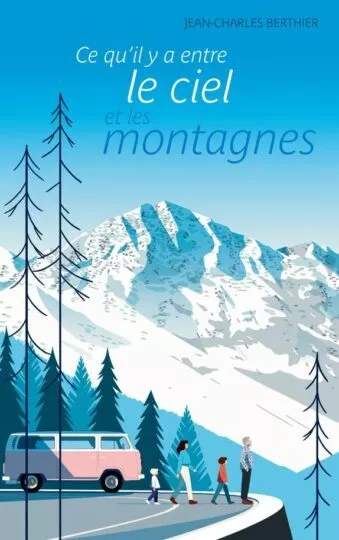 Ce qu&rsquo;il y a entre le ciel et les montagnes