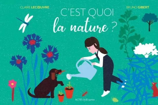 C&rsquo;est quoi la nature ?