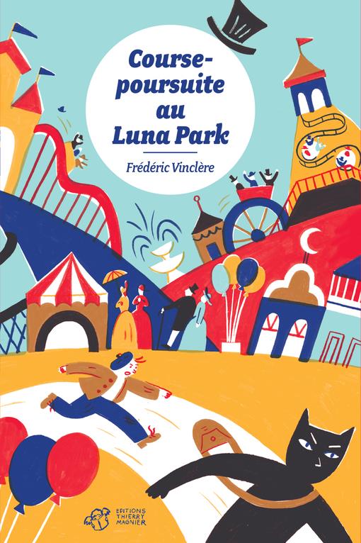 Course-poursuite au Luna Park