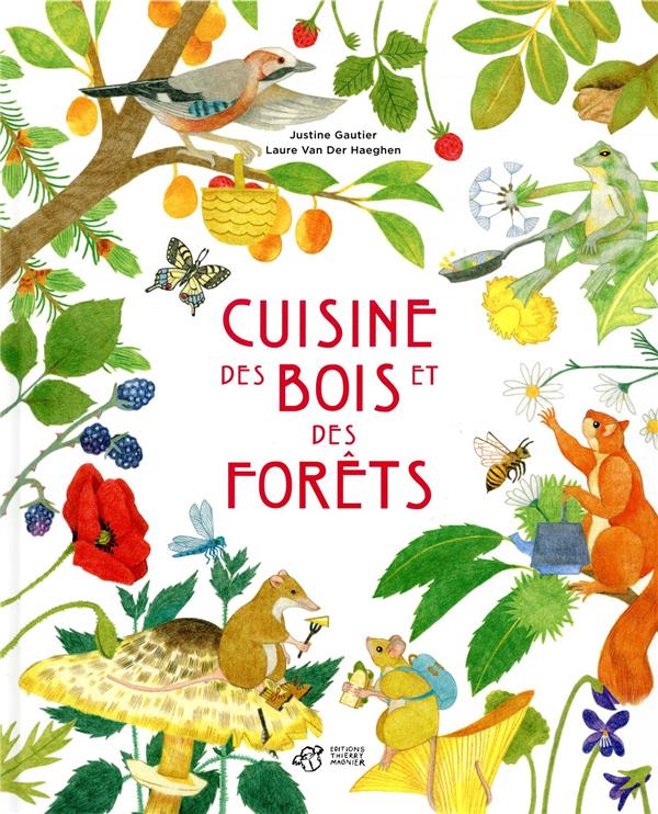 Cuisine des bois et des forêts