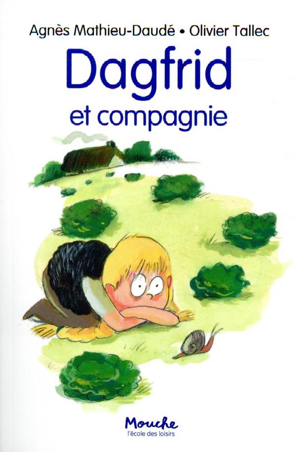 Dagfrid et compagnie