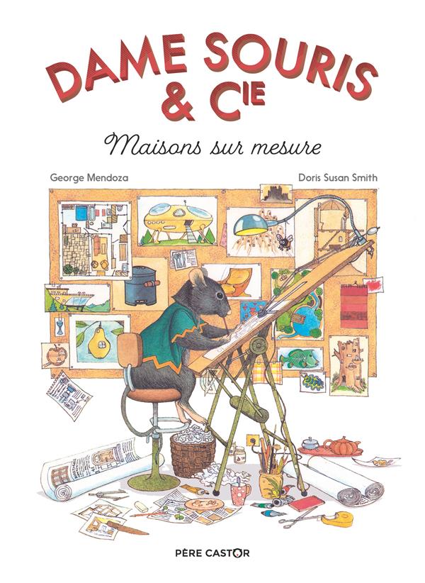 Dame Souris & Cie : maisons sur mesure