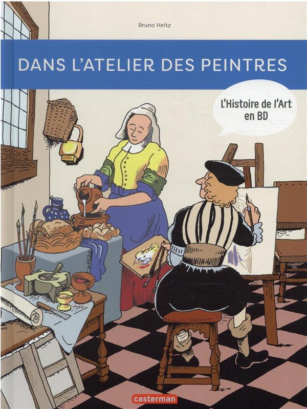 Dans l’atelier des peintres