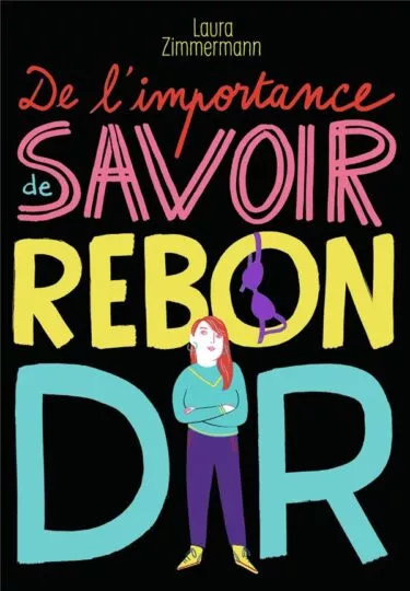 De l&rsquo;importance de savoir rebondir