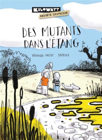 Des mutants dans l’étang