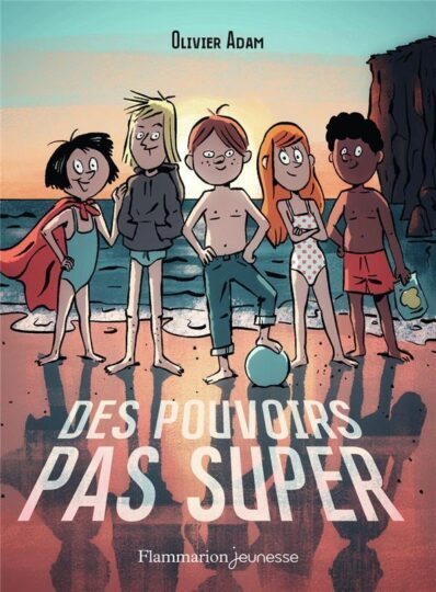 Des pouvoirs pas super