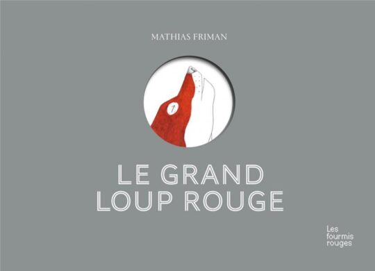 D’un grand loup rouge