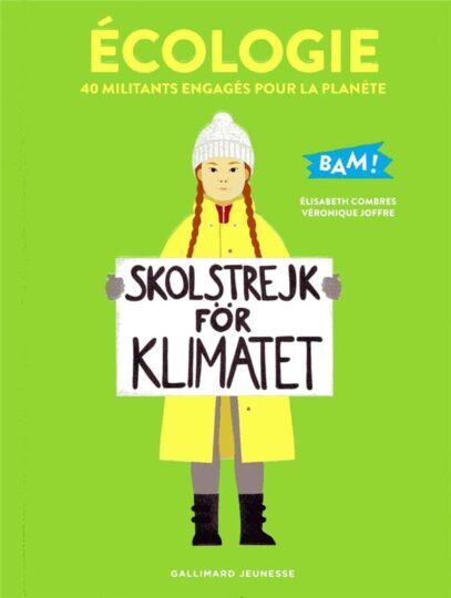 écologie ; 40 militants engagés pour la planète