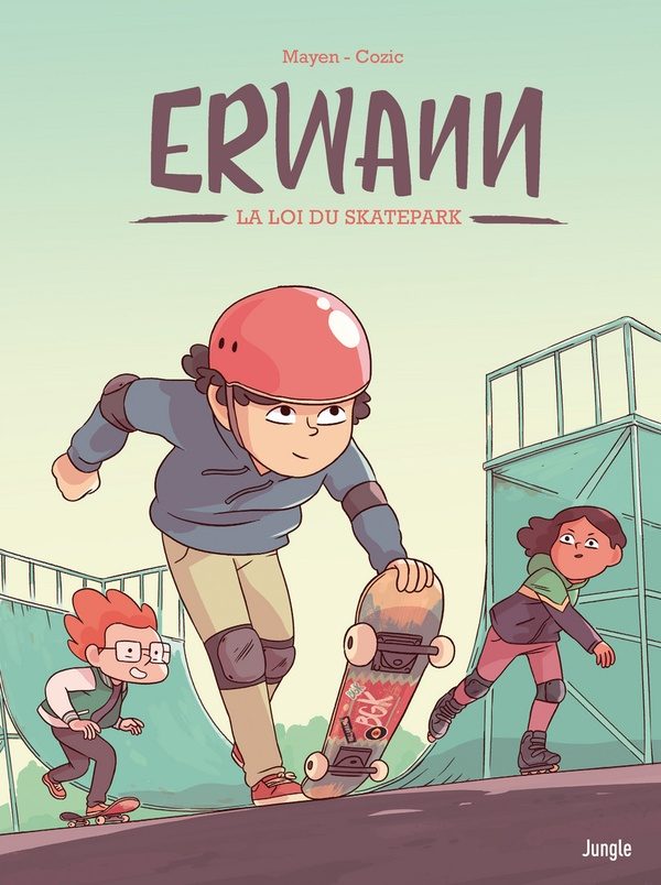 Erwann Tome 1 : la loi du skatepark