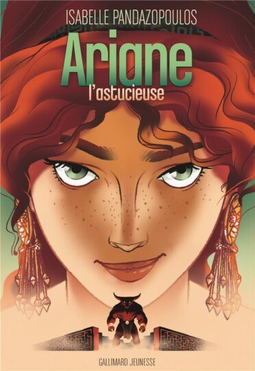 Héroïnes de la mythologie : Ariane l’astucieuse