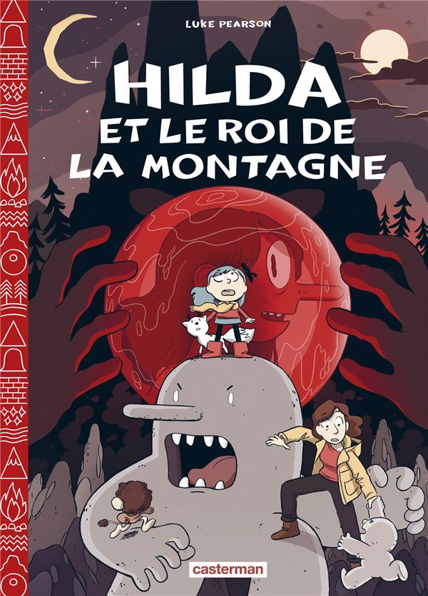 Hilda Tome 6 : Hilda et le roi de la montagne