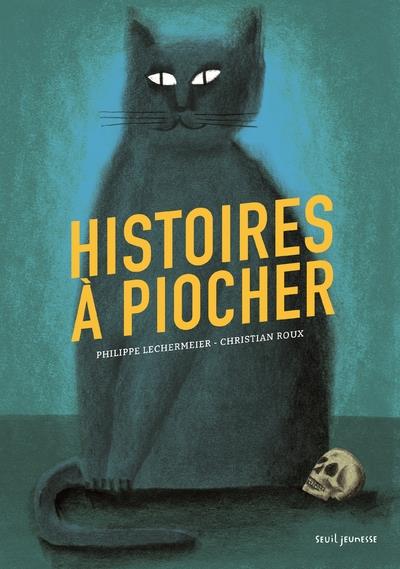 Histoires à piocher