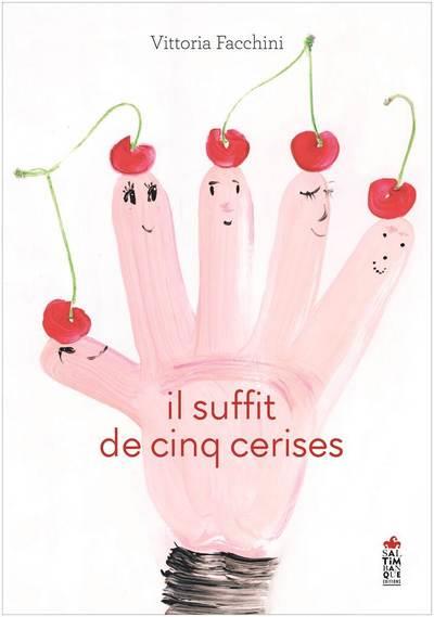 Il suffit de cinq cerises