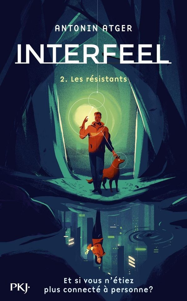 Interfeel Tome 2 : les résistants