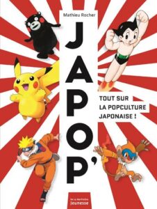 Japop’ ; tout sur la popculture japonaise !