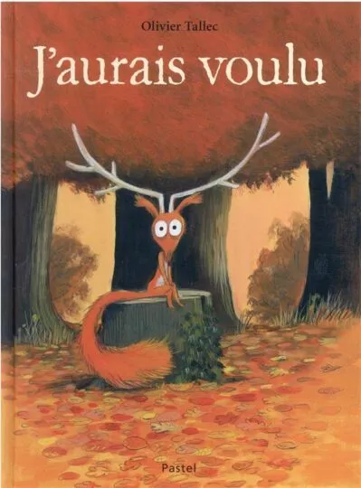 J&rsquo;aurais voulu