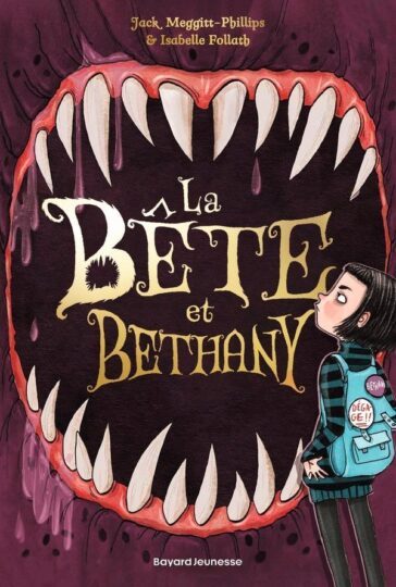 La bête et Bethany Tome 1