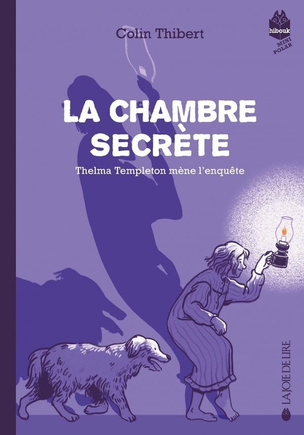 La chambre secrète Tome 2 : Thelma Templetin mène l’enquête