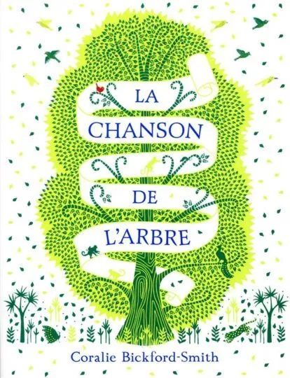 La chanson de l&rsquo;arbre