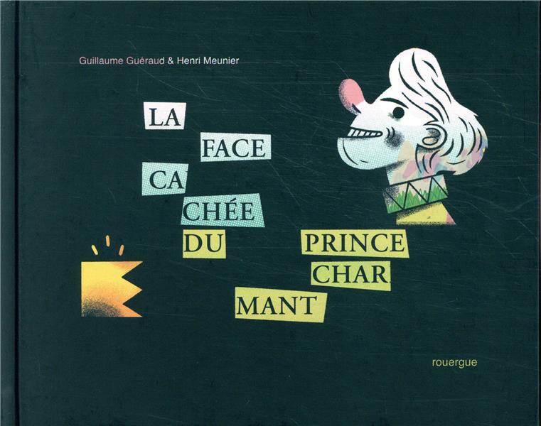 La face cachée du prince charmant