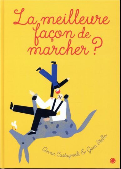 La meilleure façon de marcher ?