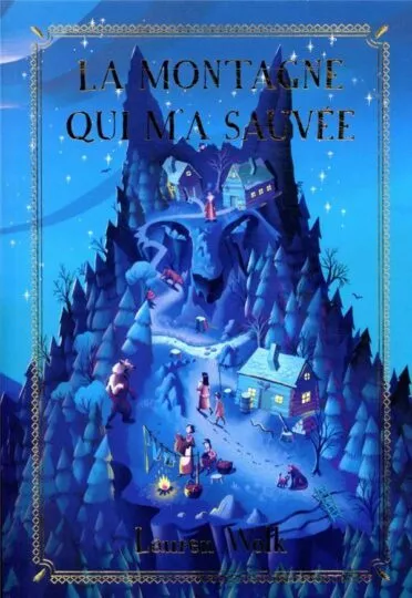 La montagne qui m&rsquo;a sauvée