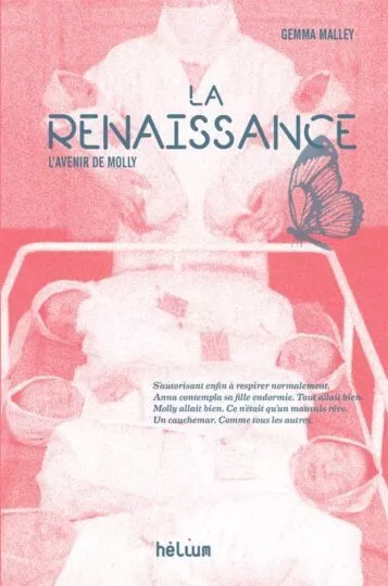 La renaissance : l&rsquo;avenir de Molly