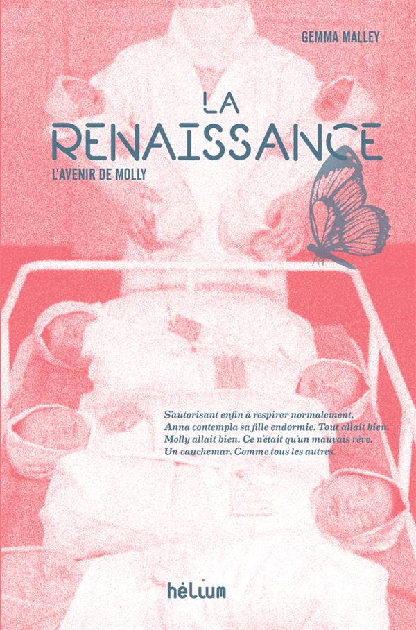 La renaissance : l’avenir de Molly