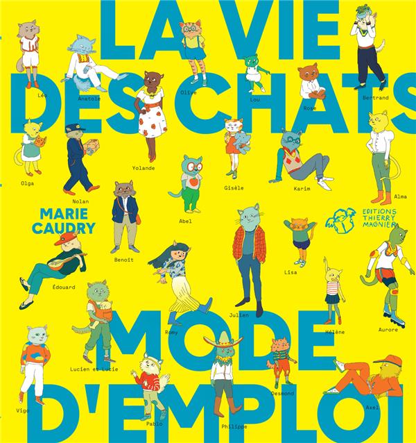 La vie des chats mode d’emploi