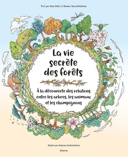 La vie secrète des forêts