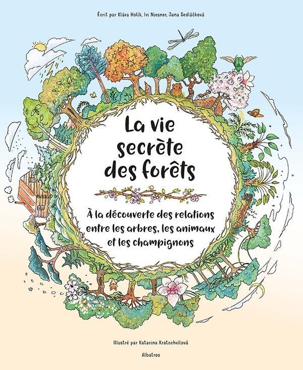 La vie secrète des forêts