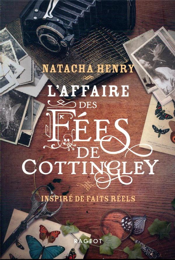 L’affaire des fées de Cottingley ; inspiré de faits réels