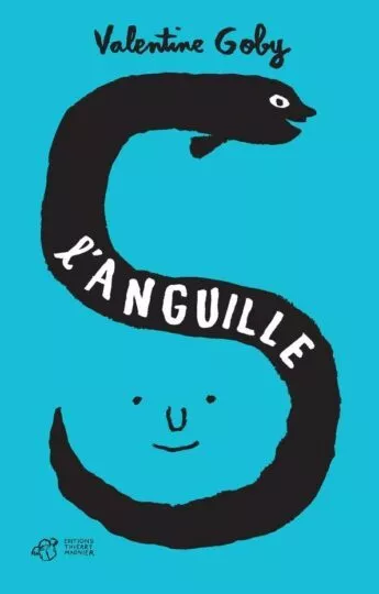 L&rsquo;anguille