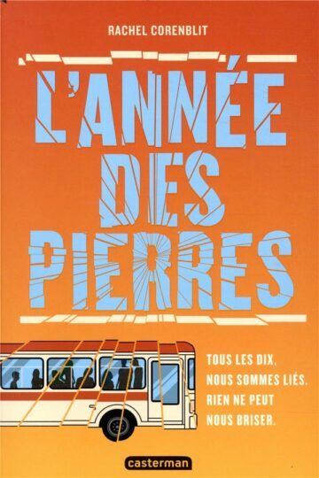 L’année des pierres