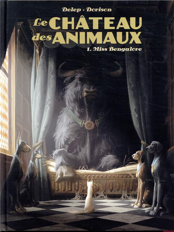 Le château des animaux Tome 1 : Miss Bengalore