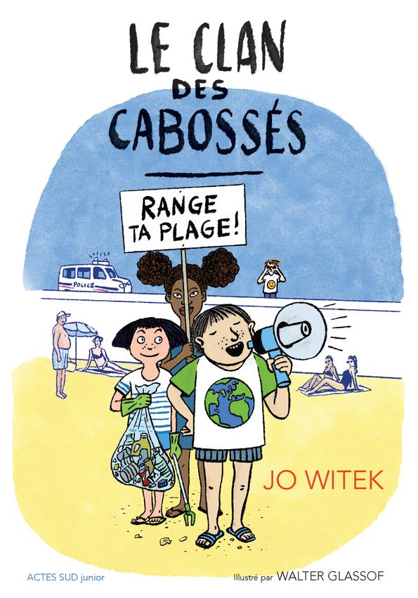 Le clan des Cabossés Tome 2 : range ta plage !