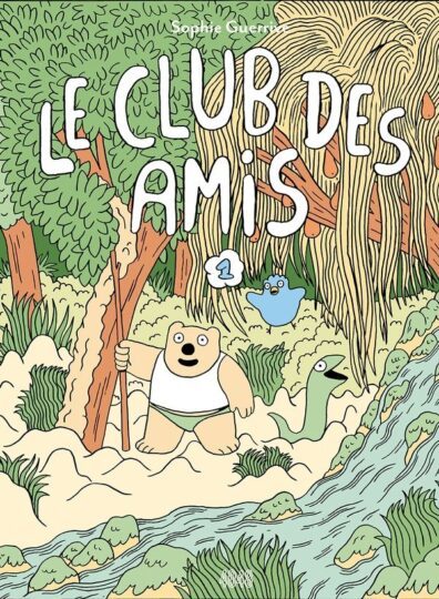 Le club des amis Tome 1